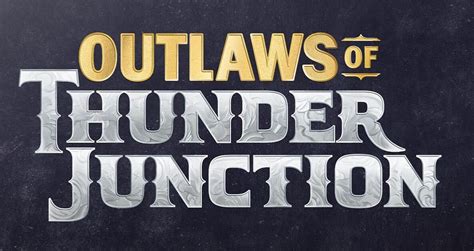 outlaws of thunder junction mtg